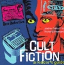 Image for Cult fiction  : a reader&#39;s guide