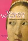 Image for Women&#39;s wicket wit  : from Jane Austen to Roseanne Barr