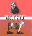Image for Things a Man Should Know About Style