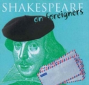 Image for Shakespeare on foreigners