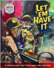 Image for Let em have it  : 12 of the best Battle Picture Library comic books ever!