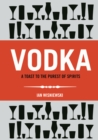 Image for Vodka  : a toast to the purest of spirits