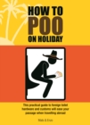 Image for How to Poo on Holiday