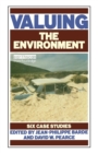 Image for Valuing the Environment : Six case studies