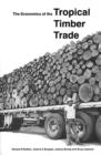 Image for The Economics of the Tropical Timber Trade