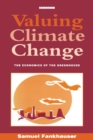 Image for Valuing Climate Change : The Economics of the Greenhouse