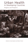 Image for Urban health in developing countries  : progress and prospects