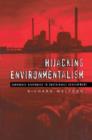 Image for Hijacking environmentalism  : corporate responses to sustainable development