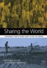 Image for Sharing the world  : sustainable living and global equity in the 21st century