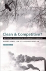 Image for Clean and competitive?  : motivating environmental performance in industry