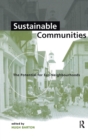 Image for Sustainable communities  : the potential for eco-neighbourhoods