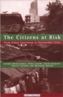 Image for The citizens at risk  : from urban sanitation to sustainable cities