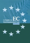 Image for A Guide to EC Environmental Law