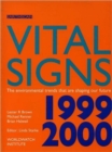 Image for Vital signs 1999-2000  : the environmental trends that are shaping our future
