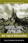 Image for Agricultural Expansion and Tropical Deforestation