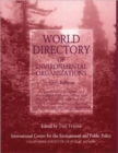 Image for World directory of environmental organizations  : a handbook of national and international organizations and programs - governmental and non-governmental - concerned with protecting the Earth&#39;s resou