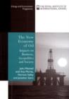 Image for The new economy of oil  : impacts on business, geopolitics and society