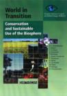Image for World in transition  : conservation and sustainable use of the biosphere : v. 1 : Conservation and Sustainable Use of the Biosphere