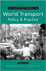 Image for The Earthscan Reader on World Transport Policy and Practice