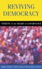 Image for Reviving democracy  : citizens at the heart of governance