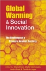 Image for Global warming and social innovation  : the challenge of a climate neutral society