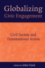 Image for Globalizing Civic Engagement