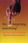 Image for Are We Forgetting Something?