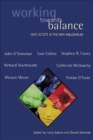 Image for Working Towards Balance : Our Society in the New Millennium