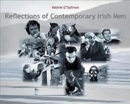 Image for Reflections of Contemporary Irish Men