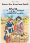 Image for Connecting School and Parish : An Alive-O 1-4 Handbook for Classroom Visitations