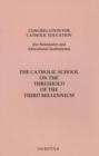 Image for The Catholic School on the Threshold of the Third Millennium