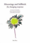 Image for Miscarriage and stillbirth  : the changing response -