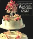 Image for The Ultimate Book of Wedding Cakes