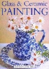 Image for Glass &amp; ceramic painting