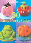 Image for Debbie Brown's 50 easy party cakes
