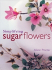 Image for Simplifying sugar flowers