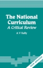 Image for The National Curriculum : A Critical Review