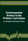 Image for Environmental Science in the Primary Curriculum