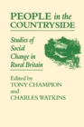 Image for People In The Countryside : Studies of Social Change in Rural Britian