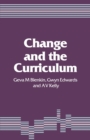 Image for Change and the Curriculum