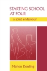 Image for Starting School at Four : A Joint Endeavour