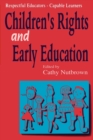 Image for Respectful educators, capable learners  : children&#39;s rights and early education
