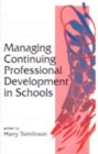 Image for Managing Continuing Professional Development in Schools