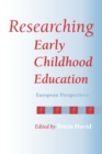 Image for Researching early childhood education  : European perspectives