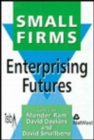 Image for Small Firms: Enterprising Futures