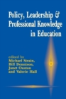 Image for Policy, Leadership and Professional Knowledge in Education