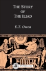 Image for The story of the Iliad