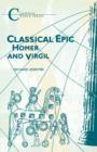 Image for Classical Epic : Homer and Virgil
