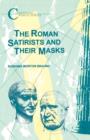 Image for The Roman satirists and their masks