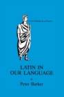 Image for Latin in Our Language